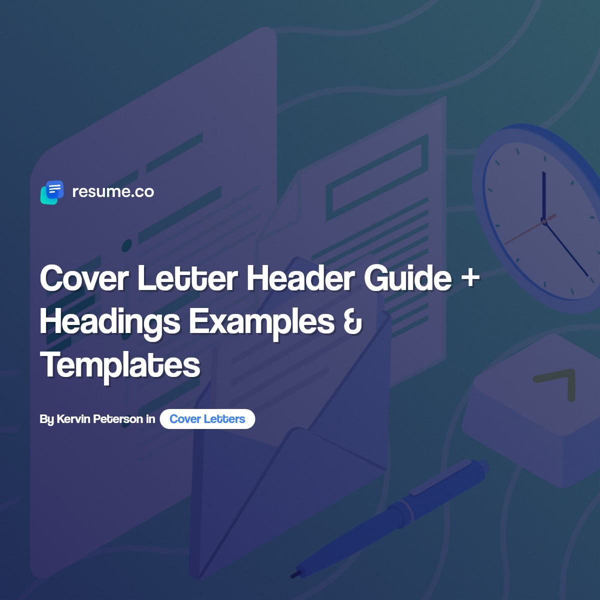 Cover Letter Header Guide + Headings Examples & Templates