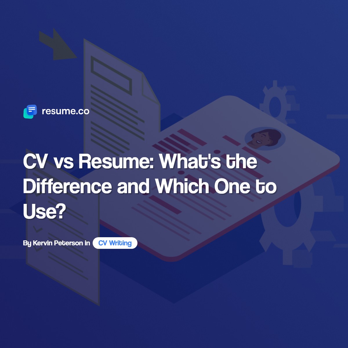 Cv Vs Resume Whats The Difference And Which One To Use 3079