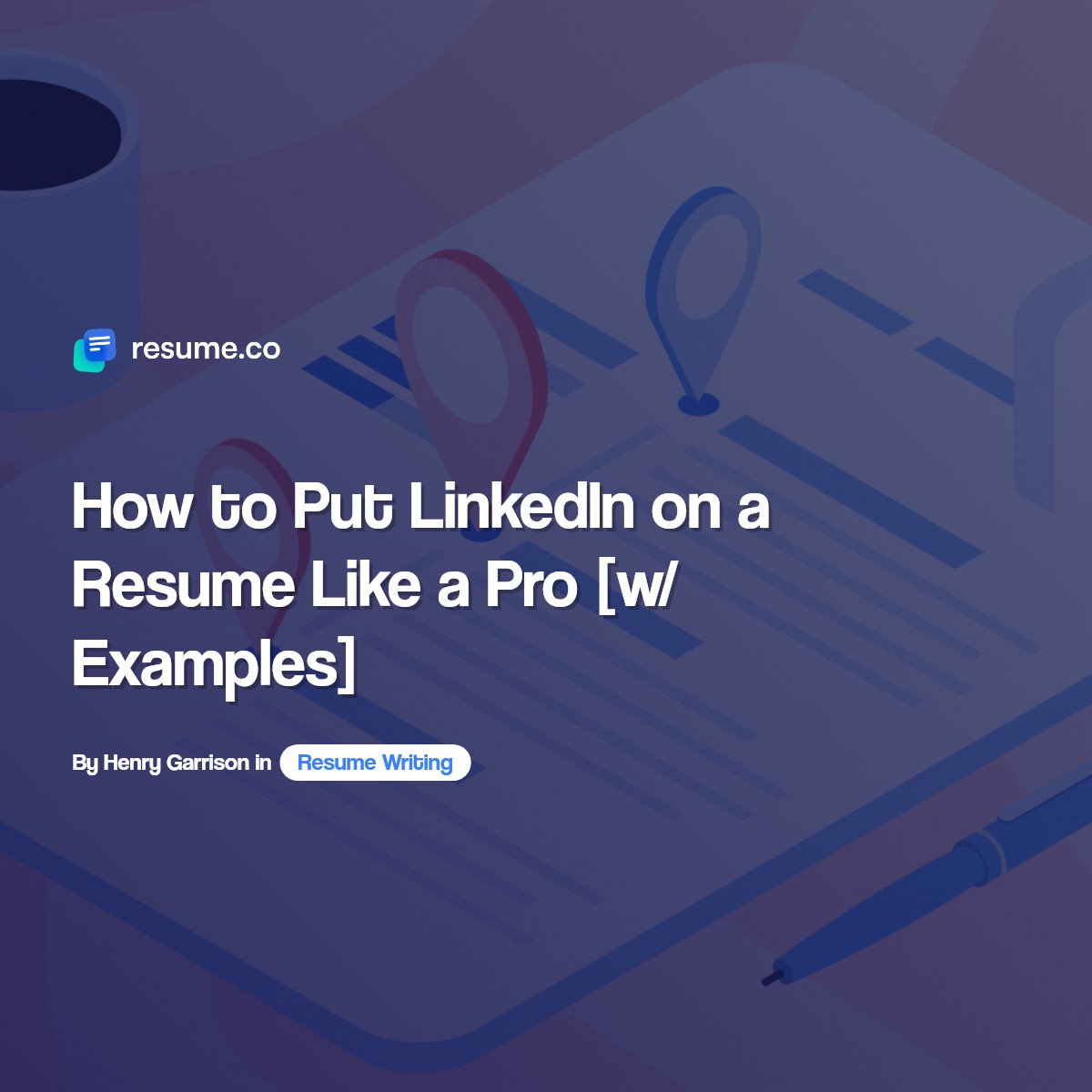 How to Put LinkedIn on a Resume Like a Pro [w/ Examples]