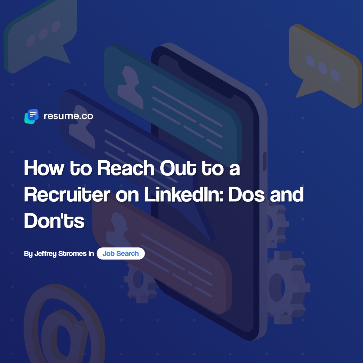 How to Reach Out to a Recruiter on LinkedIn: Dos and Don'ts