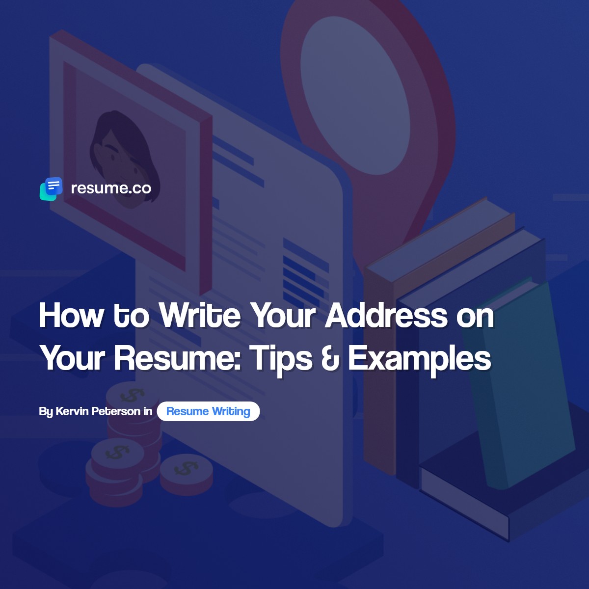 How to Write Your Address on Your Resume Tips & Examples