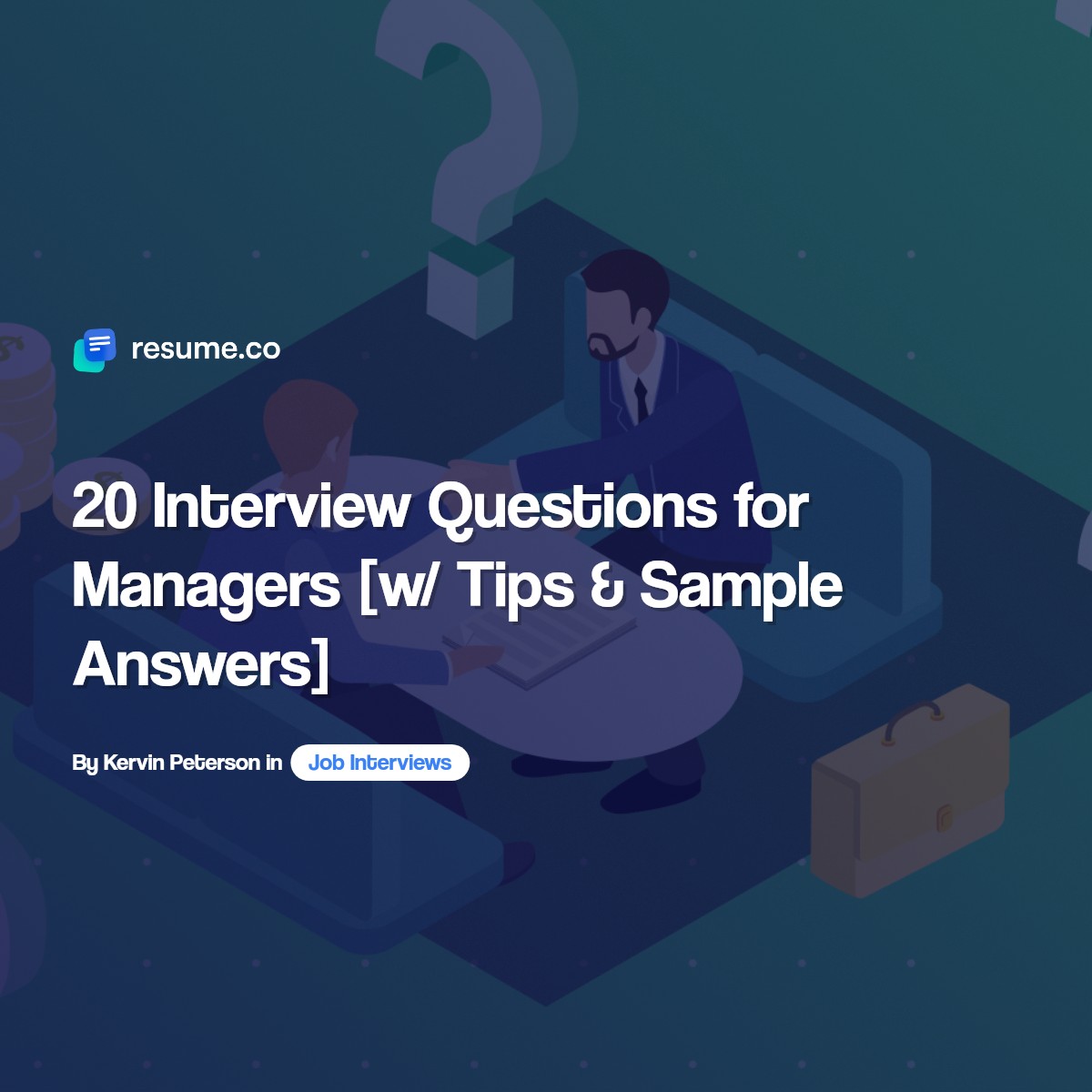 20 interview questions for managers w tips sample answers 