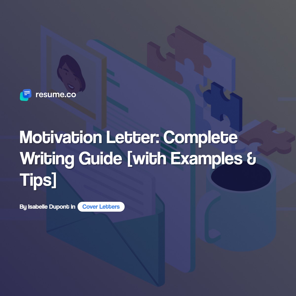 motivation-letter-complete-writing-guide-with-examples-tips