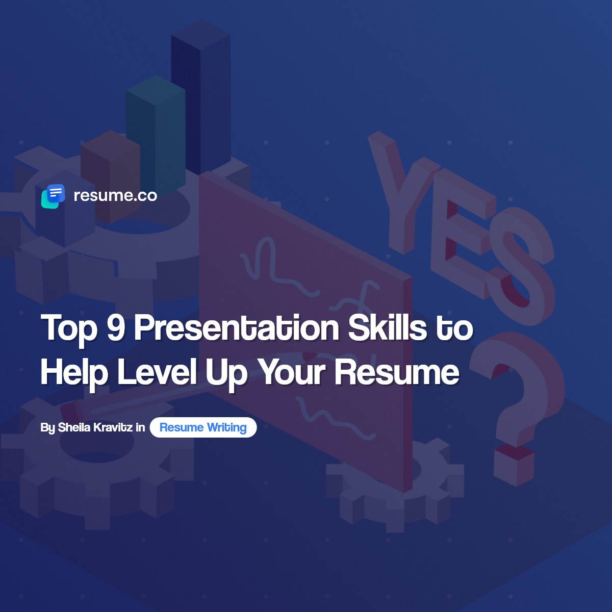 Top 9 Presentation Skills to Help Level Up Your Resume