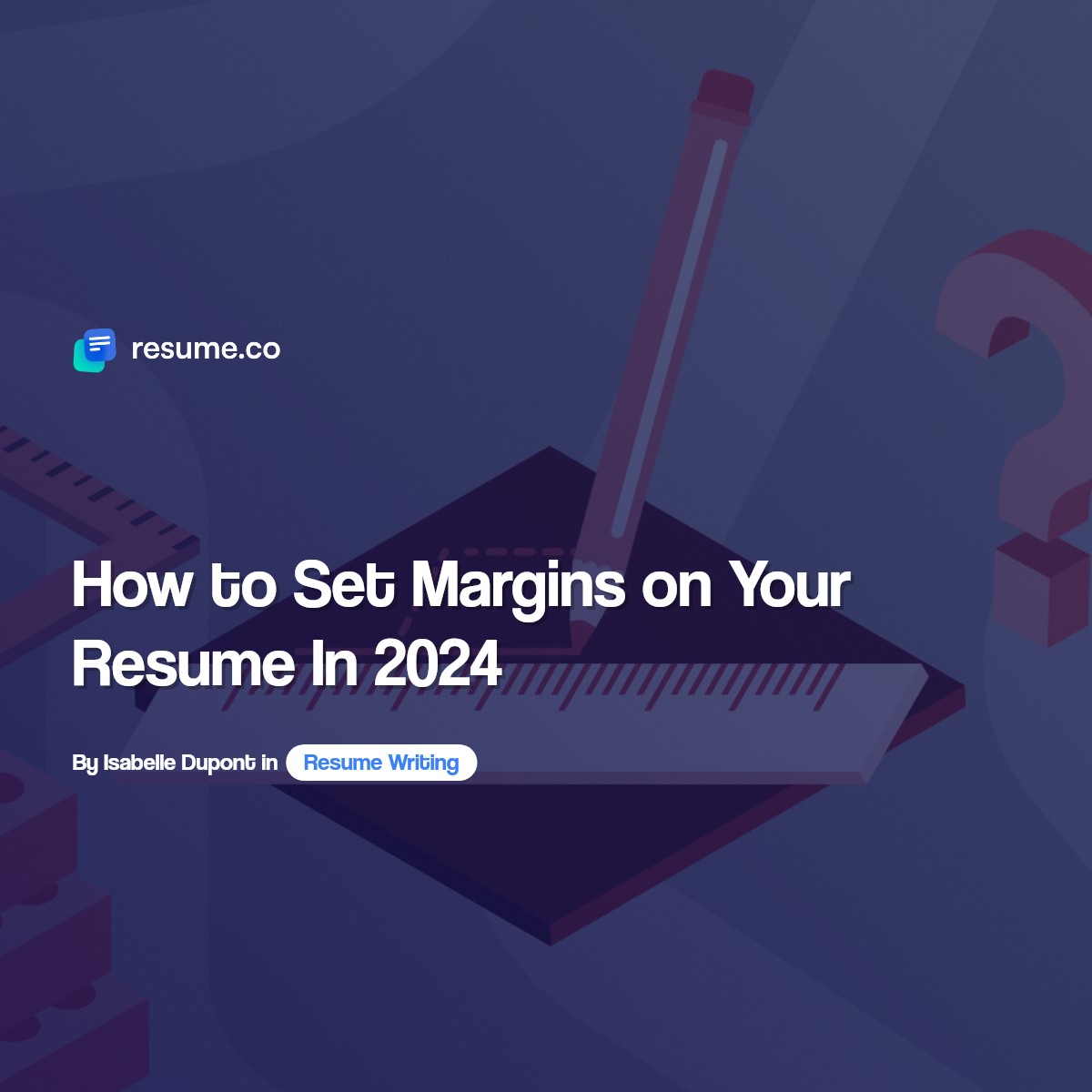 How to Set Margins on Your Resume In 2025